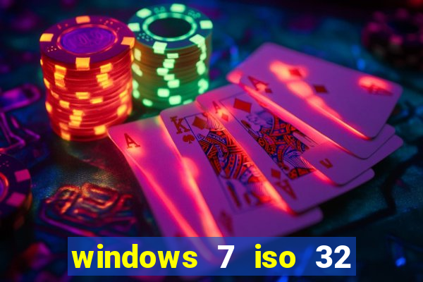 windows 7 iso 32 bits pt-br download